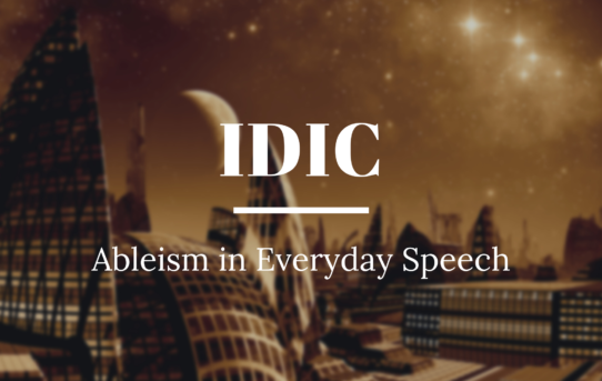 IDIC: Ableism in Everyday Speech